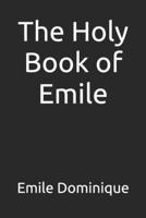 The Holy Book of Emile B0DRYNZBLV Book Cover