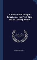 A note on the integral equation of the first kind with a Cauchy kernel - Primary Source Edition 1377026086 Book Cover