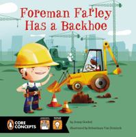 Foreman Farley Has a Backhoe 0448463989 Book Cover