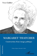 Margaret Thatcher: Construction d'une image politique (Inter-National) (French Edition) 2343256098 Book Cover