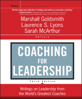 Coaching for Leadership: Writings on Leadership from the World's Greatest Coaches 0470947748 Book Cover