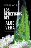 Los beneficios del Aloe Vera B0BHLDMML7 Book Cover