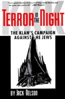 Terror in the Night: The Klan's Campaign Against the Jews 0671692232 Book Cover