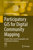 Participatory GIS for Digital Community Mapping: Insights from Coastal Geographies and Sustainable Transitions 981925101X Book Cover