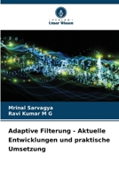 Adaptive Filterung - Aktuelle Entwicklungen und praktische Umsetzung (German Edition) 6208385911 Book Cover