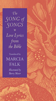 The Song of Songs: Love Lyrics from the Bible (Brandeis Series on Jewish Women) 0062503065 Book Cover