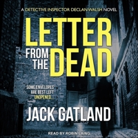 Letter From The Dead: (Detective Inspector Declan Walsh Book 1) B08N1SJ447 Book Cover