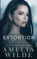 Extortion B0BLB37K6K Book Cover