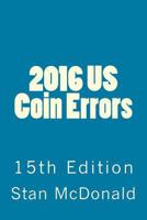 2016 US Error Coins 1517125995 Book Cover