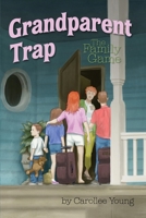 Grandparent Trap: The Family Game 1708736697 Book Cover