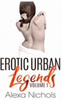 Erotic Urban Legends: Volume 1 1692307924 Book Cover