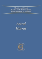 Astral Horror 3964463558 Book Cover
