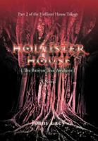 Hollister House: The Banyan Tree Awakens 1462056326 Book Cover