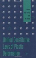 Unified Constitutive Laws of Plastic Deformation 0124259707 Book Cover