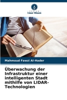 Überwachung der Infrastruktur einer intelligenten Stadt mithilfe von LIDAR-Technologien (German Edition) 620777597X Book Cover