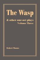 The Wasp: and other one-act plays 0595477690 Book Cover