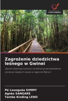 Zagrożenie dziedzictwa leśnego w Gwinei 6209686222 Book Cover