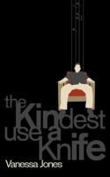 The Kindest Use a Knife 0006552390 Book Cover