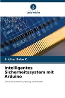 Intelligentes Sicherheitssystem mit Arduino: Gesichtsauthentifizierung verwenden 6206306569 Book Cover