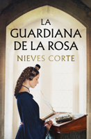 La guardiana de la rosa / The Guardian of the Rose (Spanish Edition) 8401038057 Book Cover