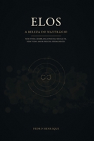 ELOS: A Beleza do Naufrágio (Portuguese Edition) B0HJ4665K9 Book Cover
