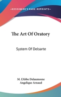Art of Oratory 0548176396 Book Cover