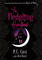 The Fledgling Handbook 0312595123 Book Cover