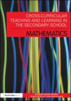 Cross-Curricular Teaching and Learning in the Secondary School... Mathematics 0415572045 Book Cover