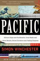 Pacific: Silicon Chips and Surfboards, Coral Reefs and Atom Bombs, Brutal Dictators, Fading Empires, and the Coming Collision of the World's Superpowers 0062315412 Book Cover
