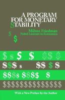 A Program for Monetary Stability 1614276781 Book Cover