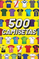 500 camisetas (Spanish Edition) 6316591373 Book Cover