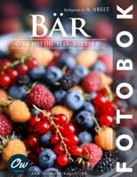 Bär: Fotobok (Swedish Edition) B0DWS79XNW Book Cover
