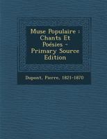 Muse Populaire: Chants Et Poésies 5ème édition 1145090435 Book Cover