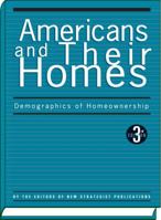 Americans and Their Homes: Demographics of Homeownership 1935775294 Book Cover