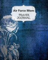 Air Force Mom Prayer Journal: 60 days of Guided Prompts and Scriptures - For a Closer Walk With God - Blue Silver Flower Floral 1080905421 Book Cover