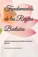 Fundamentos de las Reglas Budistas: Una Guía Completa para la Disciplina y el Despertar Espiritual (Spanish Edition) B0DRSS731Q Book Cover