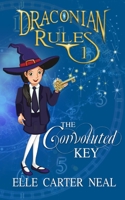 The Convoluted Key (Draconian Rules) 0992443865 Book Cover