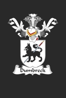 Dumbreck: Dumbreck Coat of Arms and Family Crest Notebook Journal (6 x 9 - 100 pages) 1696032083 Book Cover