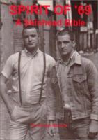 Spirit of '69: A Skinhead Bible 0951849700 Book Cover