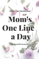 Mom's One Line a Day 1654996440 Book Cover