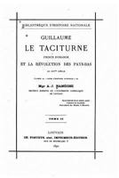 Guillaume Le Taciturne, Prince d'Orange Et La R�volution Des Pays-Bas Au Xvime Si�cle 1534737677 Book Cover