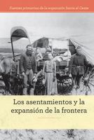 Los Asentamientos y La Expansion de La Frontera 150262897X Book Cover