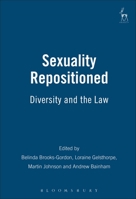 Sexuality Repositioned: Diversity and the Law 1841134899 Book Cover