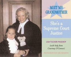 Meet My Grandmother: She's a Supreme Court Justice 0761315667 Book Cover