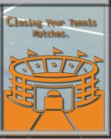 Closing Your Tennis Matches.: Think of me as your Virtual Tennis Coach! 1489579265 Book Cover