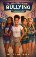 Bullying B0GY9VJ3D5 Book Cover