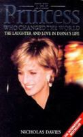 The Princess Who Changed the World (Diana Princess of Wales) 1857822048 Book Cover