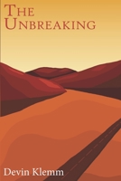 The Unbreaking B0983GM9ZR Book Cover