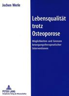 Lebensqualitaet Trotz Osteoporose: Moeglichkeiten Und Grenzen Bewegungstherapeutischer Interventionen 3631329369 Book Cover