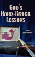 God's Hard-Knock Lessons B0CSHP9T4W Book Cover